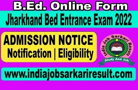 Jharkhand BED Form 2022